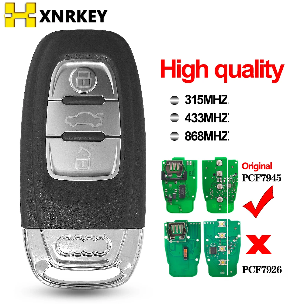 XNRKEY for Audi A4 A5 A6 A7 A8 RS4 RS5 Q5 S4 S5 Remote Key Fob 8T0959754C 8T0 959 754 C 315MHz / 433MHz 868MHz |