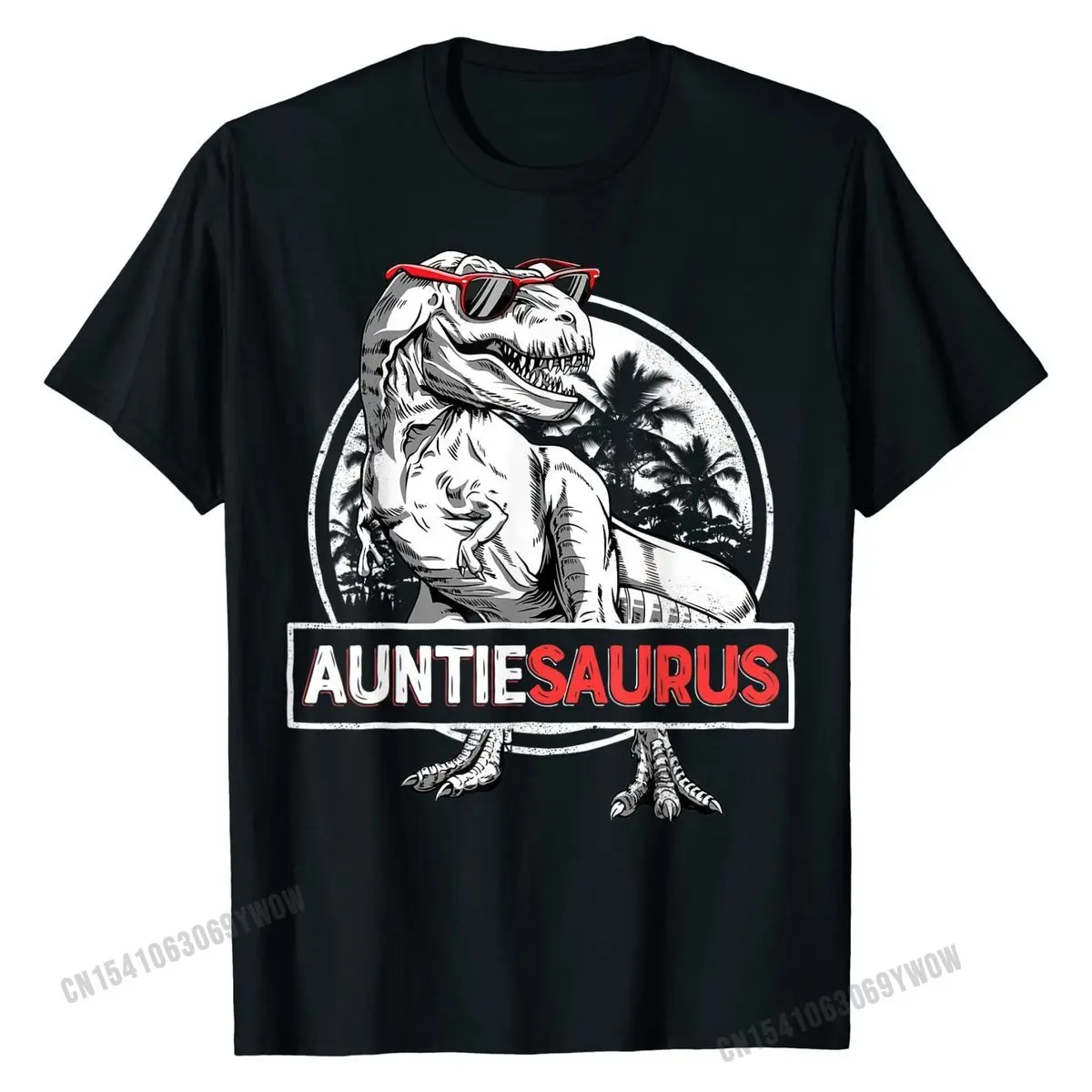 

Auntiesaurus T shirt T rex Auntie Saurus Dinosaur Women Aunt Casual T Shirt Company Cotton Man Tops Shirt Print