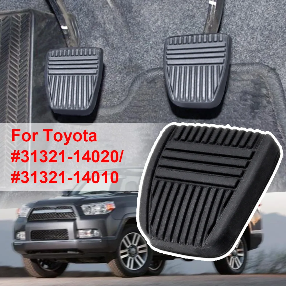 2X Brake Clutch Car Pedal Pad Rubber Cover Trans Vehicles For Toyota 4Runner Camry Celica Land Cruiser Paseo RAV4 31321-14020 car accessories,car pedals,pedal cover