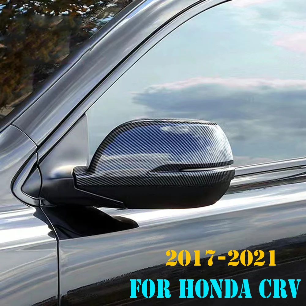 

1Pair Car Accessories For Honda CRV 2017-2021 Left Right Rearview Mirror Protector Reversing Mirror Cover