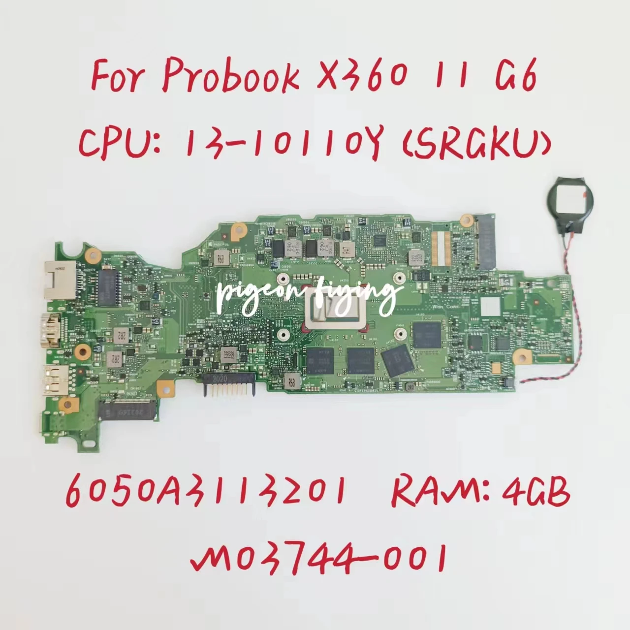 

6050A3113201 Mainboard For HP ProBook X360 11 G6 Laptop Motherboard CPU: I3-10110Y SRGKU RAM : 4GB DDR4 M03744-001 Test OK