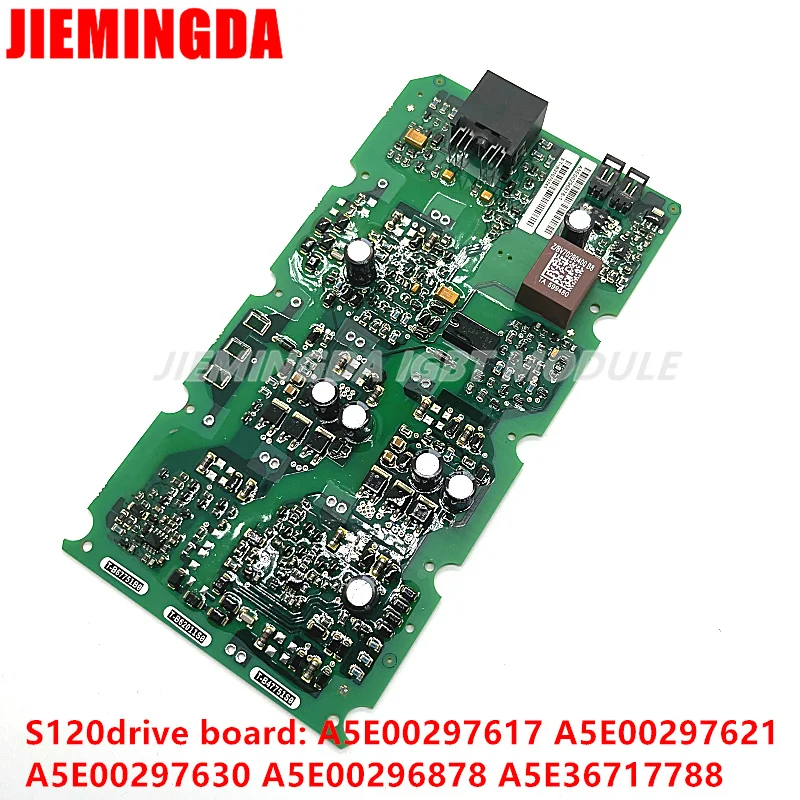 

S120 Drive Board A5E00297621 A5E00297628 A5E00297617 A5E00297633 A5E00297630 A5E00296878