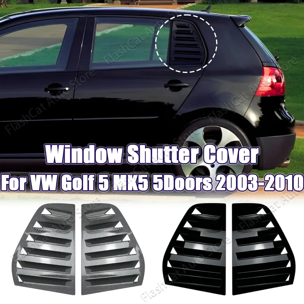 Per Vw Golf 5 Mk5 5 Porte 2003-2010 Car Rear Louver Window Side Shutter Cover Trim Sticker Vent Scoop Abs Carbon Fiber Look
