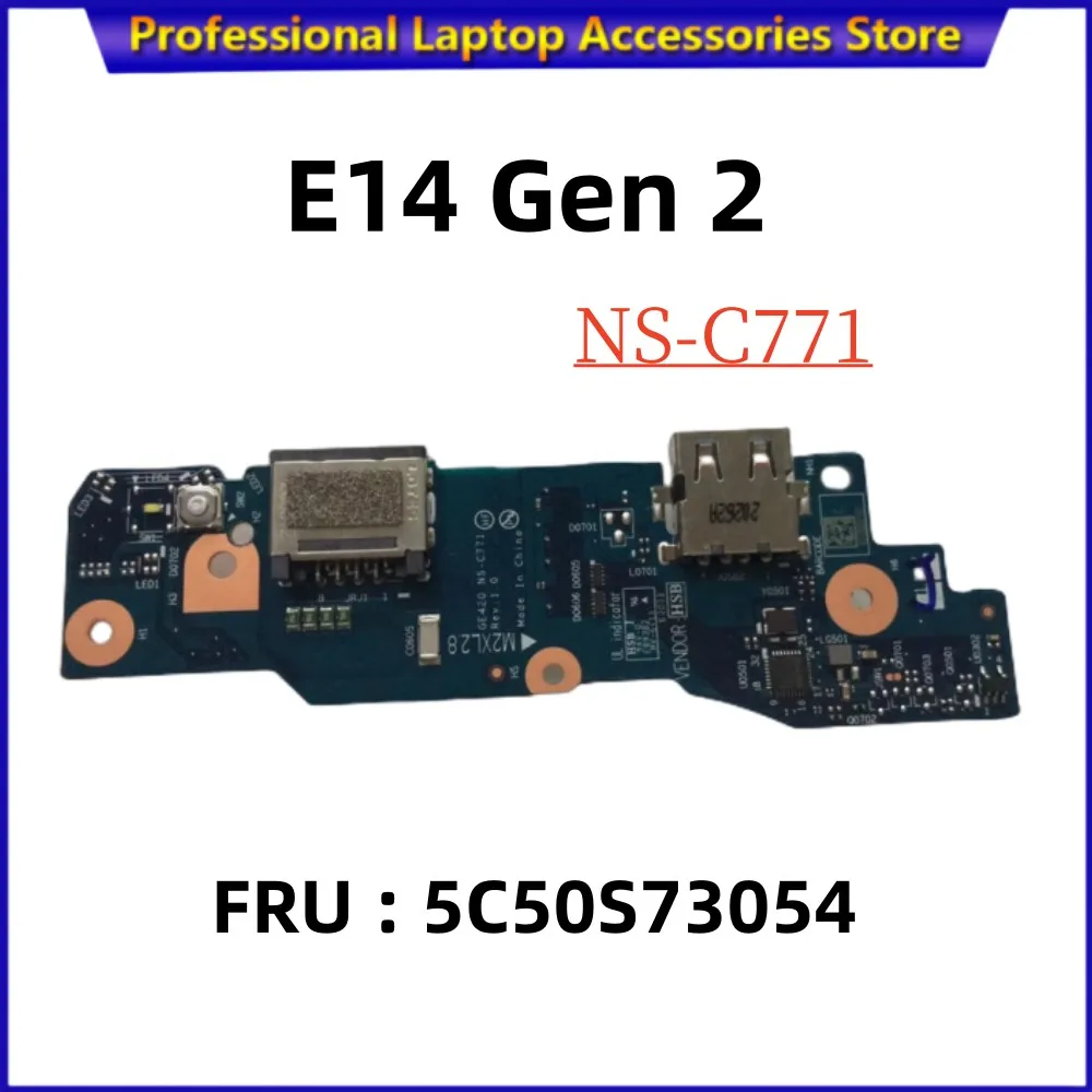 

FOR Lenovo ThinkPad E14 Gen2 Network Card USB Power Button Board 5C50S73054 NS-C771