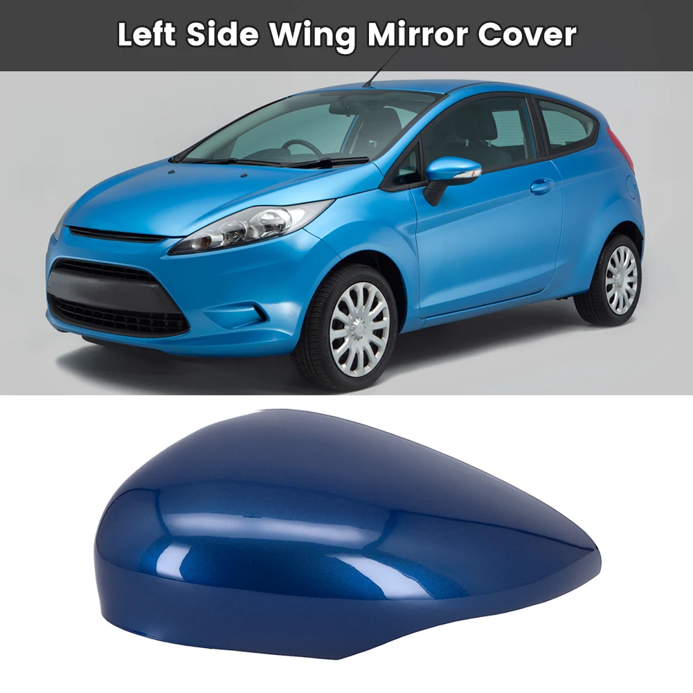 

Mirror Cover Upgrade Your Car's Look with Dark Blue Mirror Cap Cover For Ford Fiesta MK7 Left Side Wing Mirror