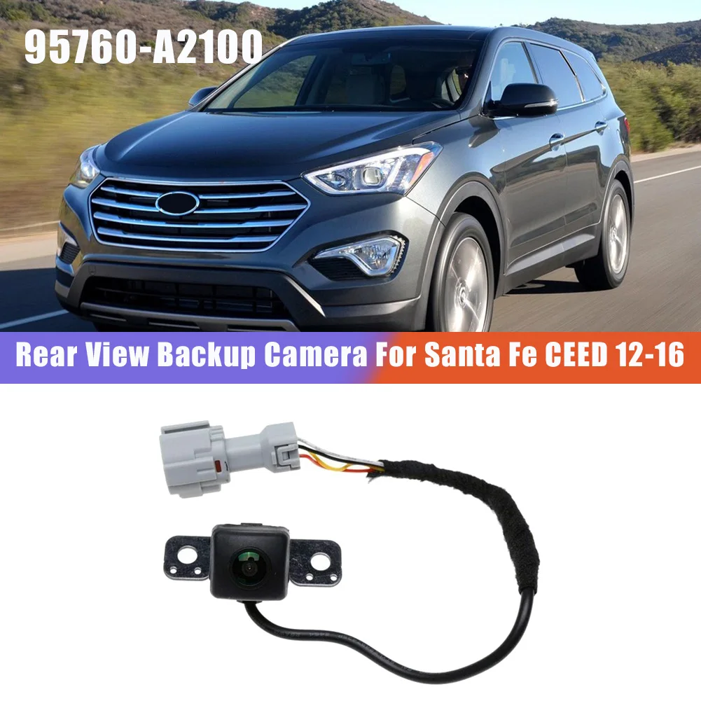Rear View Camera For Hyundai Santa Fe 13-16 / KIA CEED 12-16 Car Rear View Parking Assist Backup Camera 95760-A2100 95760A2100