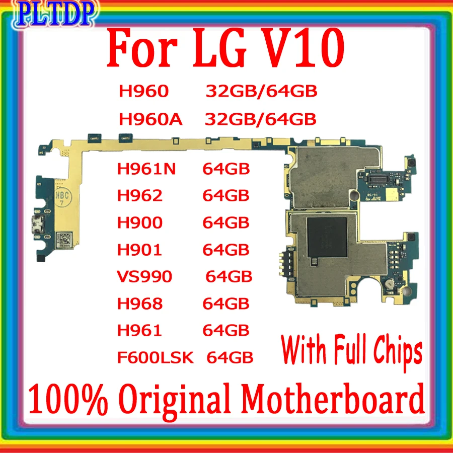 

64GB Mainboard 100% Tested For LG V10 H962 H961N H900 H901 VS990 F600LSK H968 Motherboard Original Unlock Logic Board Good Work