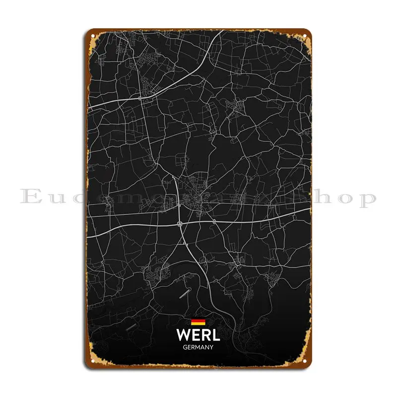 

Werl DE Metal Sign Pub Vintage Garage Designer Club Tin Sign Poster