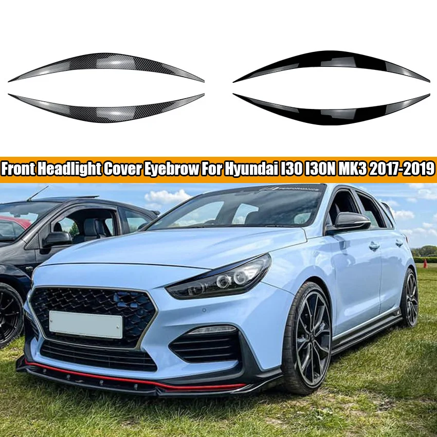 

2 шт., декоративные фары для Hyundai I30 I30N MK3 2017-2019