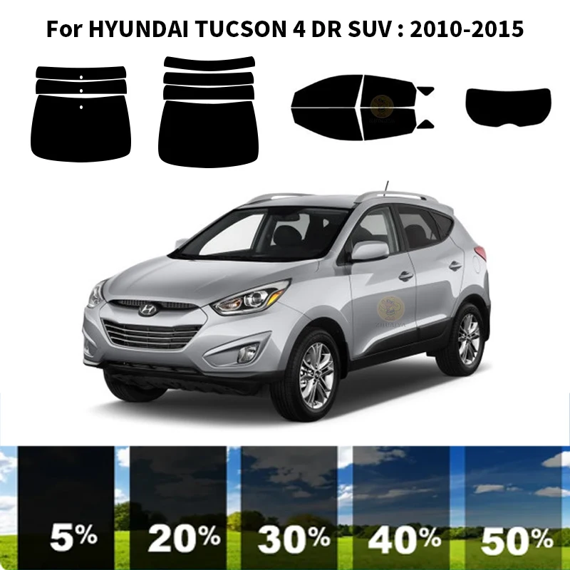 

Precut nanoceramics car UV Window Tint Kit Automotive Window Film For HYUNDAI TUCSON 4 DR SUV 2010-2015