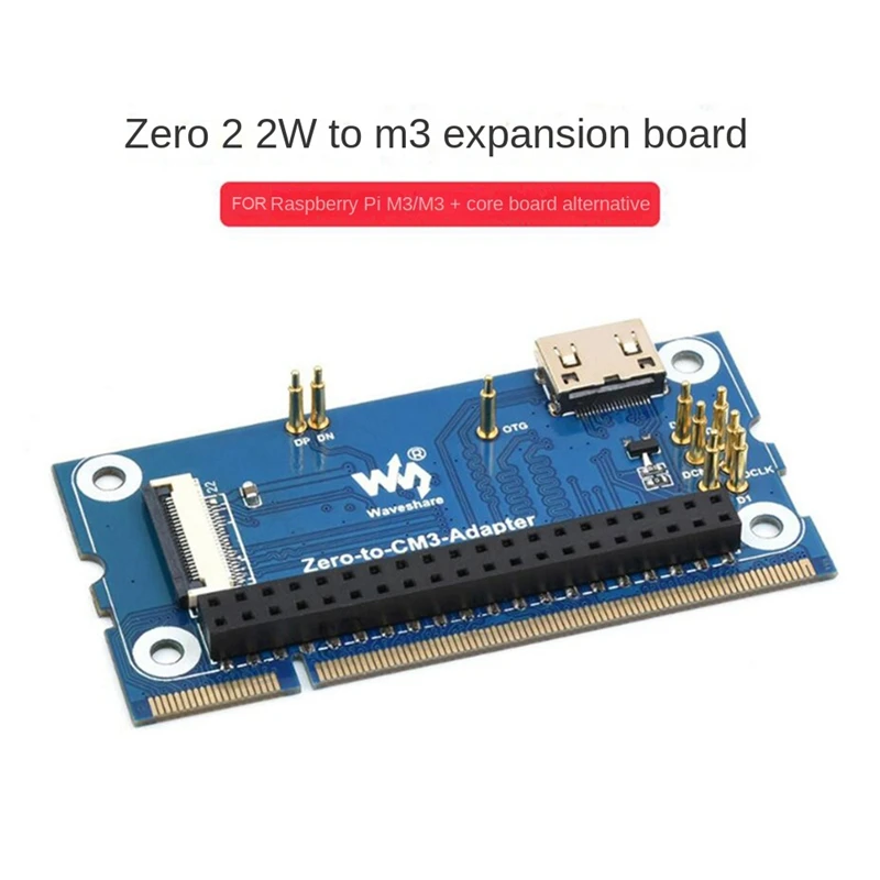 Waveshare Zero-To-CM3-Adapter    2W CM3/CM3 + ھ  Ȯ  ̴ HD 