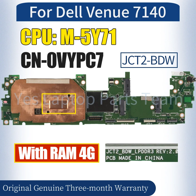 

JCT2-BDW For Dell Venue 7140 Laptop Mainboard CN-0VYPC7 SR23Q M-5Y71 With RAM 8G 100％ Tested Notebook Motherboard