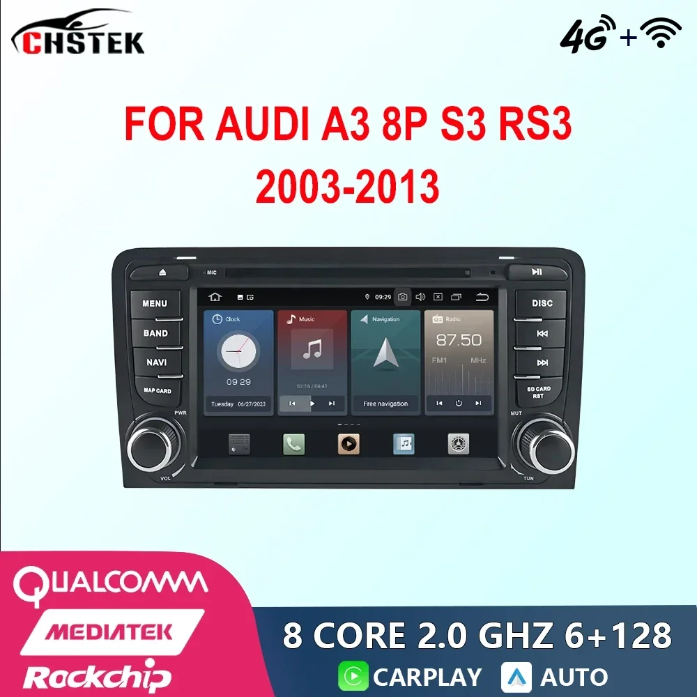 

CHSTEK 7" Car Radio Android 12 For Audi A3 8P S3 RS3 2003-2013 DVD Qualcomm Bluetooth CarPlay WIFI 4G GPS DSP Autoradio Stereo