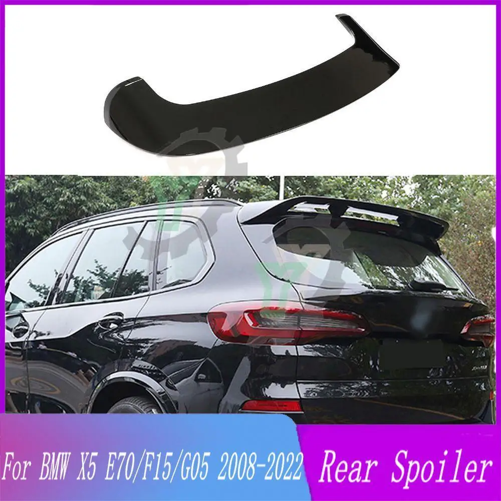 

High Quality ABS Plastic Rear Roof Spoiler Trunk Wing Lip Boot Cover For BMW X5 SUV E70 F15 G05 2008 -2013 2014-2018 2019-2022