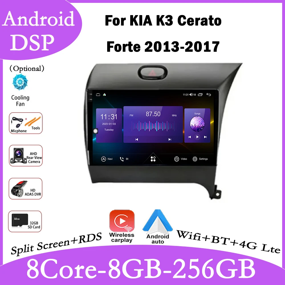 

Android 14 For KIA K3 Cerato Forte 2013-2017 Car Radio Multimedia Player GPS Navigaion DSP 4G+WIFI Stereo Auto