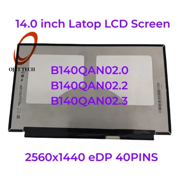 Schermo LCD a LED originale da 14.0 "per AUO muslimexmuslimah 2560x1440 eDP 40pin Display Matrix Non touch