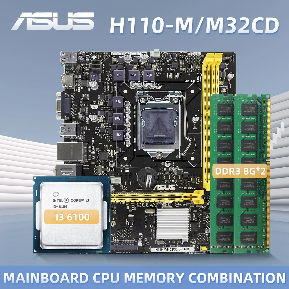 

ASUS H110-M/M32CD/DP_MB With i3 6100 and Two DDR3-8G Motherboard and CPU Memory Set Intel H110 Mainboard Support 6500 6600 6700