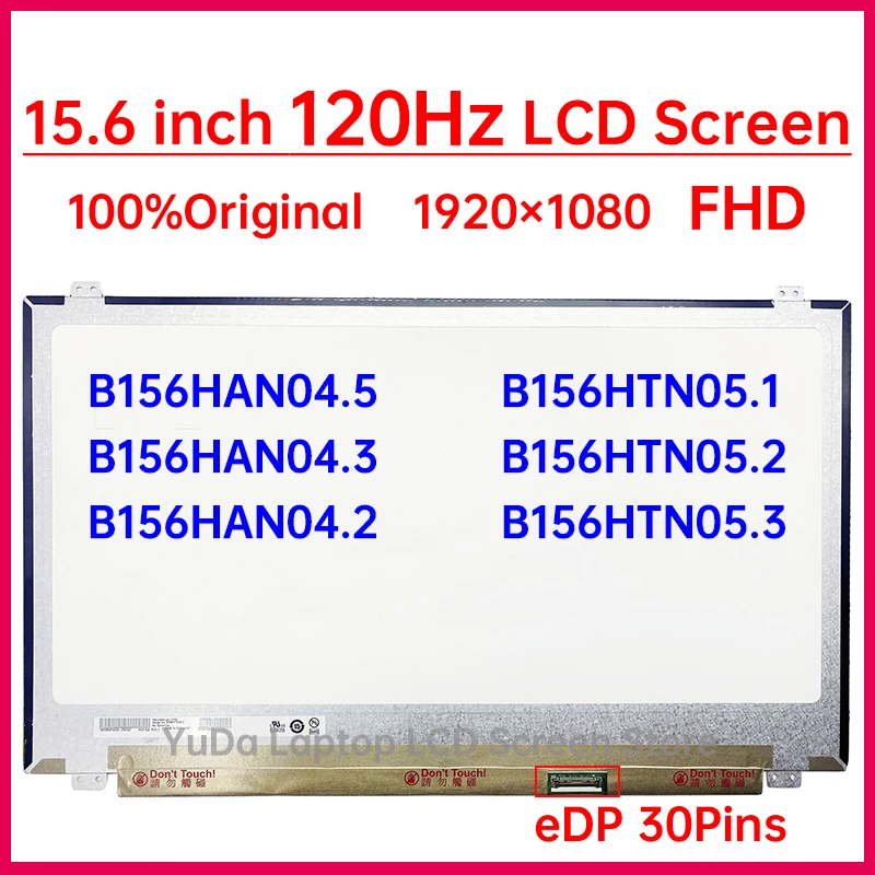 노트북 LCD 화면 디스플레이 패널, 15.6 인치, 30 핀, 120Hz, B156HAN04.5, B156HAN04.3, B156HAN04.2, B156HTN05.1, B156HTN05.2, B156HTN0