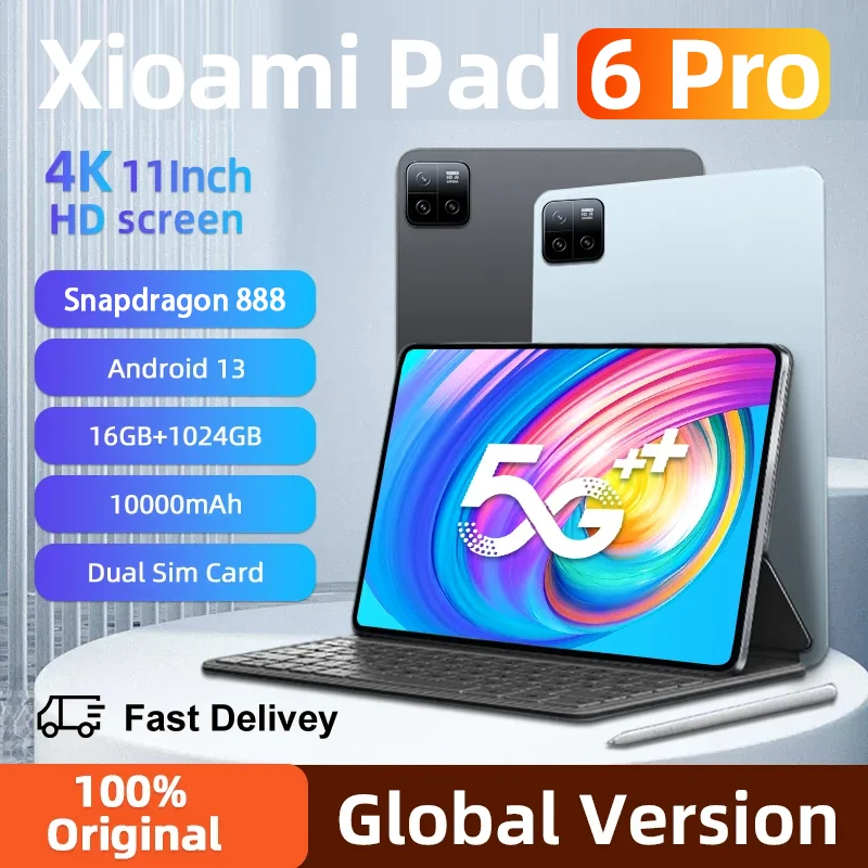 

2024 Global Version Original Tablets PC Android 13 Pad 6 Pro Snapdragon 888 RAM 16GB+ROM 1TB 5G Dual SIM Card 10000mAh HD 4K Tab