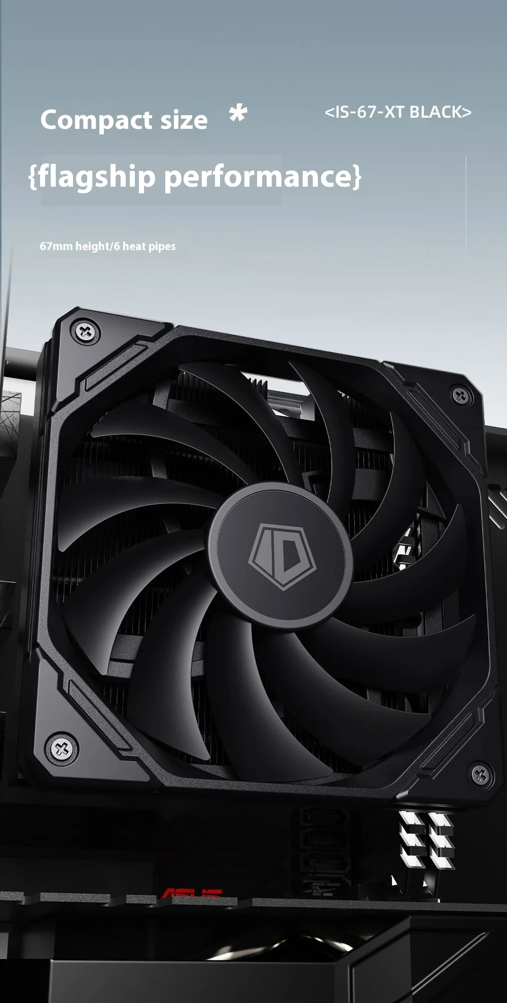 ID-COOLING IS-67-XT 6 Heat Pipes 67mm Low Profile Slim CPU Cooler for Intel LGA