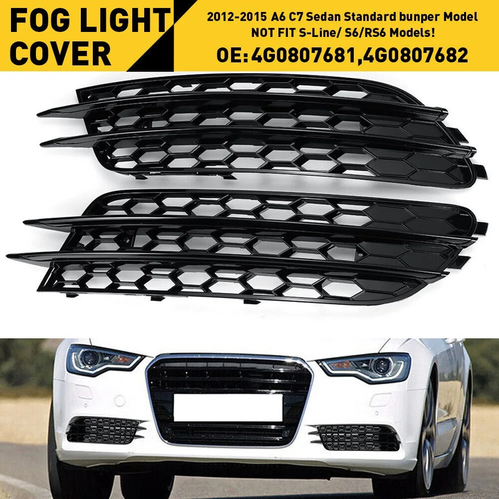 

Honeycomb Fog Light Grille Cover Bezels For 2012-2015 A6 C7 Standard Bumper 4G0807681 4G0807682 Left Right Fog Light Vent Lower