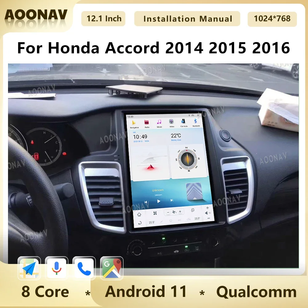

Android 11 Car Radio For Honda Accord 2014 2015 2016 Qualcomm Tesla Style Screen GPS Navigation Multimedia Player Carplay Unit