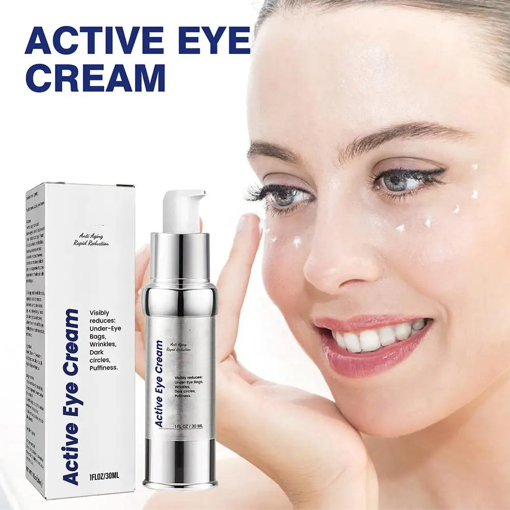

30ml Active Eye Cream Anti Wrinkle Reduce Eye Bag Dark Tighten Eraser Instant Smooth Lift Bag Eye Wrinkles Skin Circles Q6o7