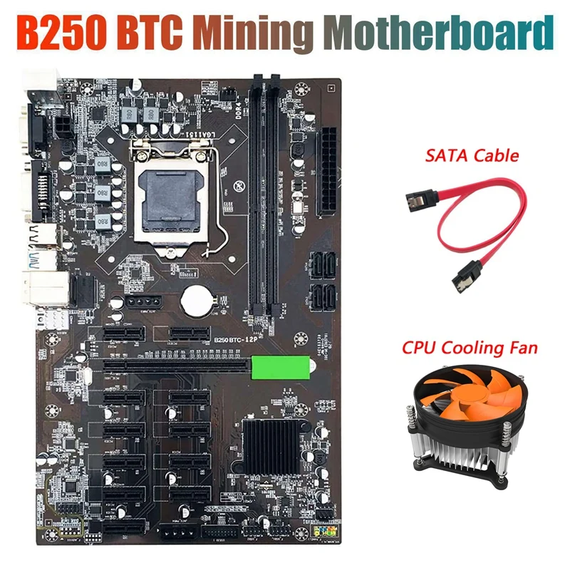 

BTC B250 Miner Motherboard With CPU Cooling Fan+SATA Cable 12Xgraphics Card Slot LGA 1151 DDR4 SATA3.0 For BTC Mining