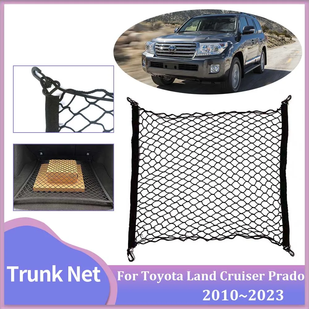 

Сетка багажника автомобиля для Toyota Land Cruiser Prado J150 Lexus GX 400 2010 ~ 2023 2021 2021 2022, сетка для хранения груза, эластичные карманные крючки, аксессуары