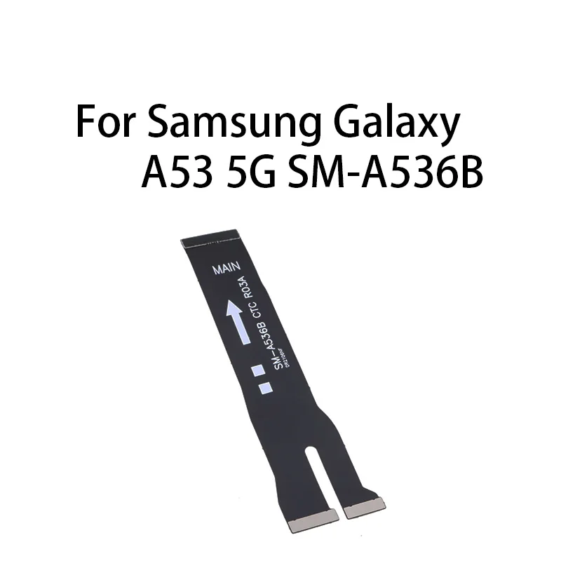 Cavo Flessibile Del Connettore Della Scheda Madre Della Scheda Madre Della Scheda Ctc Principale Per Samsung Galaxy A53 5G Sm-A536B