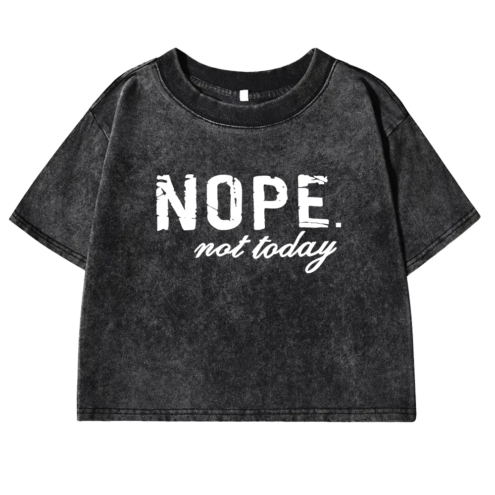Nope Nicht Taday Brief Druck Frauen T-Shirt Gewaschen Weiche Casual Kurzarm Straße T Shirts Sport Retro T Shirt Weibliche – Detail 7