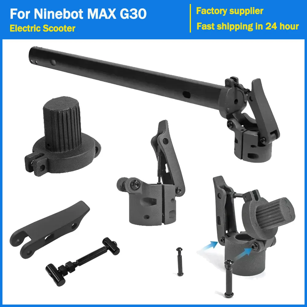 Electric Scooter Folding Pole for Ninebot MAX G30 Kickscooter Stand Rod Base Locking Screw Folding Wrench Repair Replace Parts