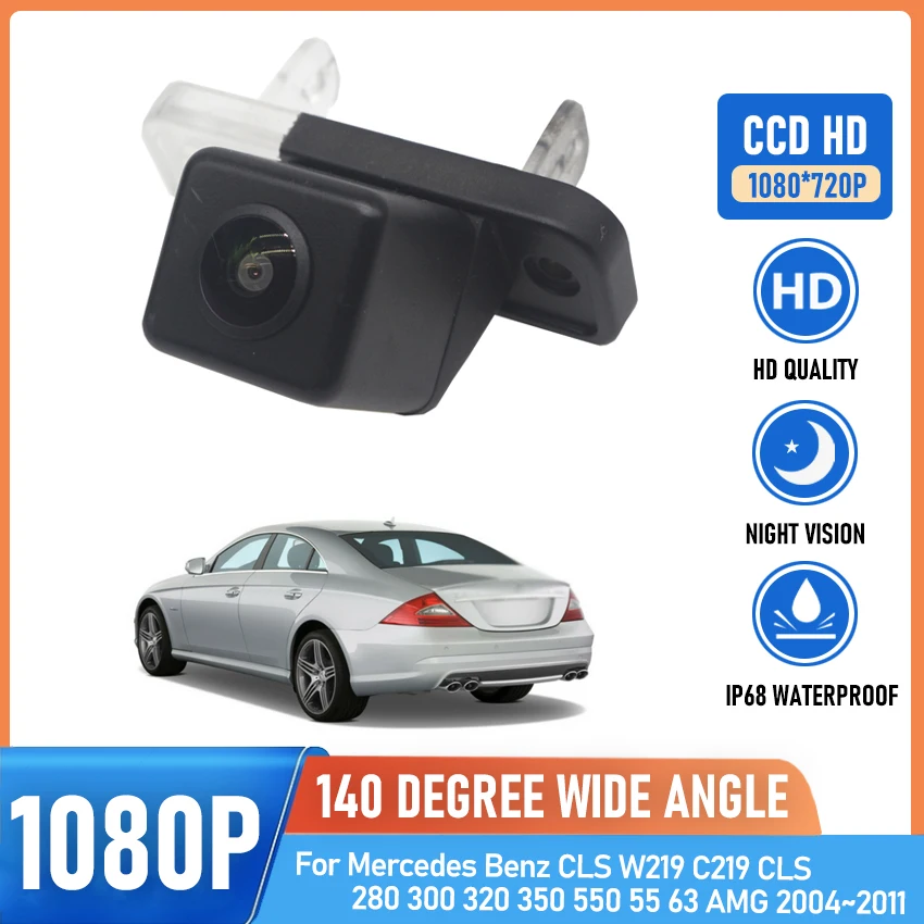Камера заднего вида HD «рыбий глаз» для Mercedes Benz CLS W219 C219 CLS 280 300 320 350 550 55 63 AMG 2004 ~ 2011
