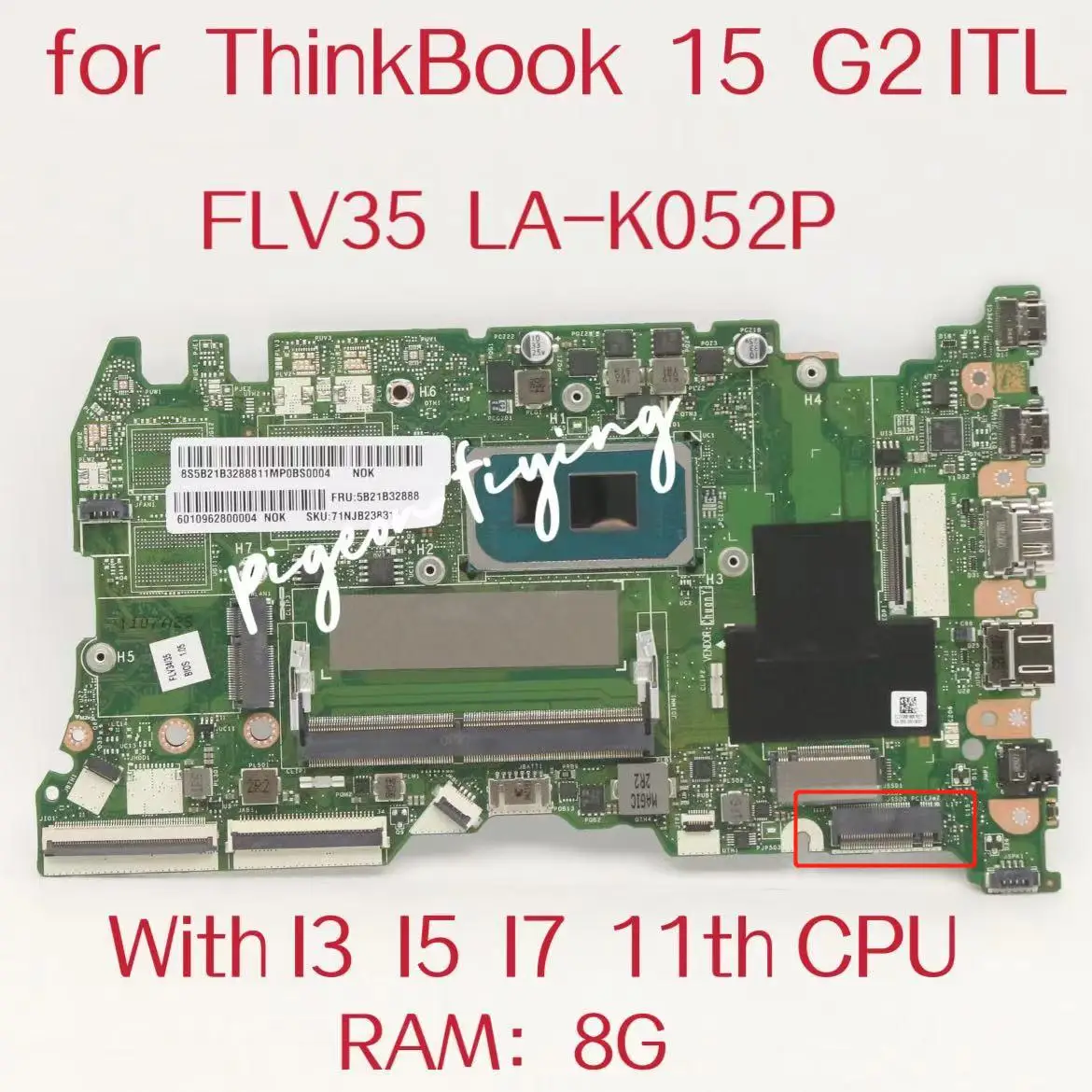 

FLV35 LA-K052P Mainboard For Lenovo ThinkBook 15 G2 ITL Laptop Montherboard With I3 I5 I7 11th CPU RAM:8G 100% Test OK