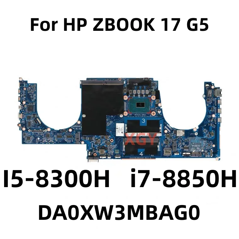 

For HP Zbook 17 G5 Laptop Motherboard CPU: i5-8300H i7-8750H DDR4 DA0XW3MBAG0 L28461-001 L28461-601 L30844-001 100% Test OK