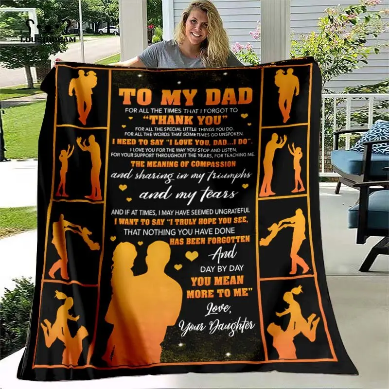 To My Dad The Love Gifts Throw Blankets Flannel Soft Bedspread Sofa Travel Camping Fathers Day Christmas Xmas Navida