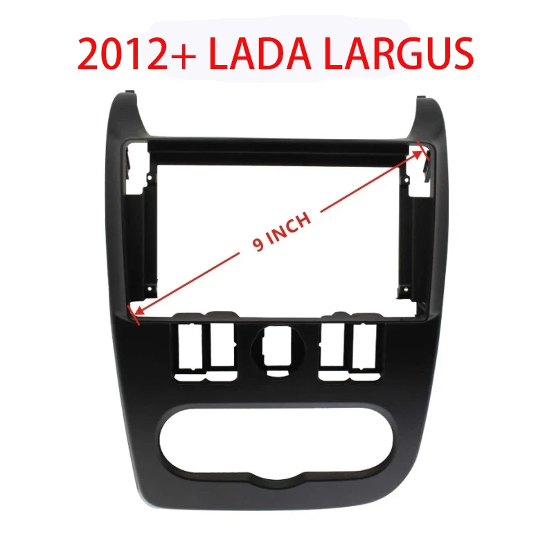 

9 дюймовая рамка DVD Автомагнитола для Lada Largus 2012-2020 автомобильный мультимедийный плеер Fascia монтажная панель для панели комплект отделки