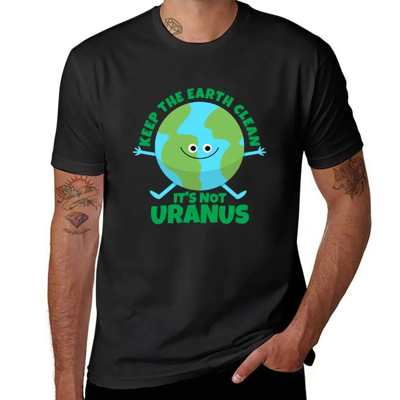 

Keep The Earth Clean It's Not Uranus Funny Earth Day T-Shirt blacks oversizeds mens cotton t shirts