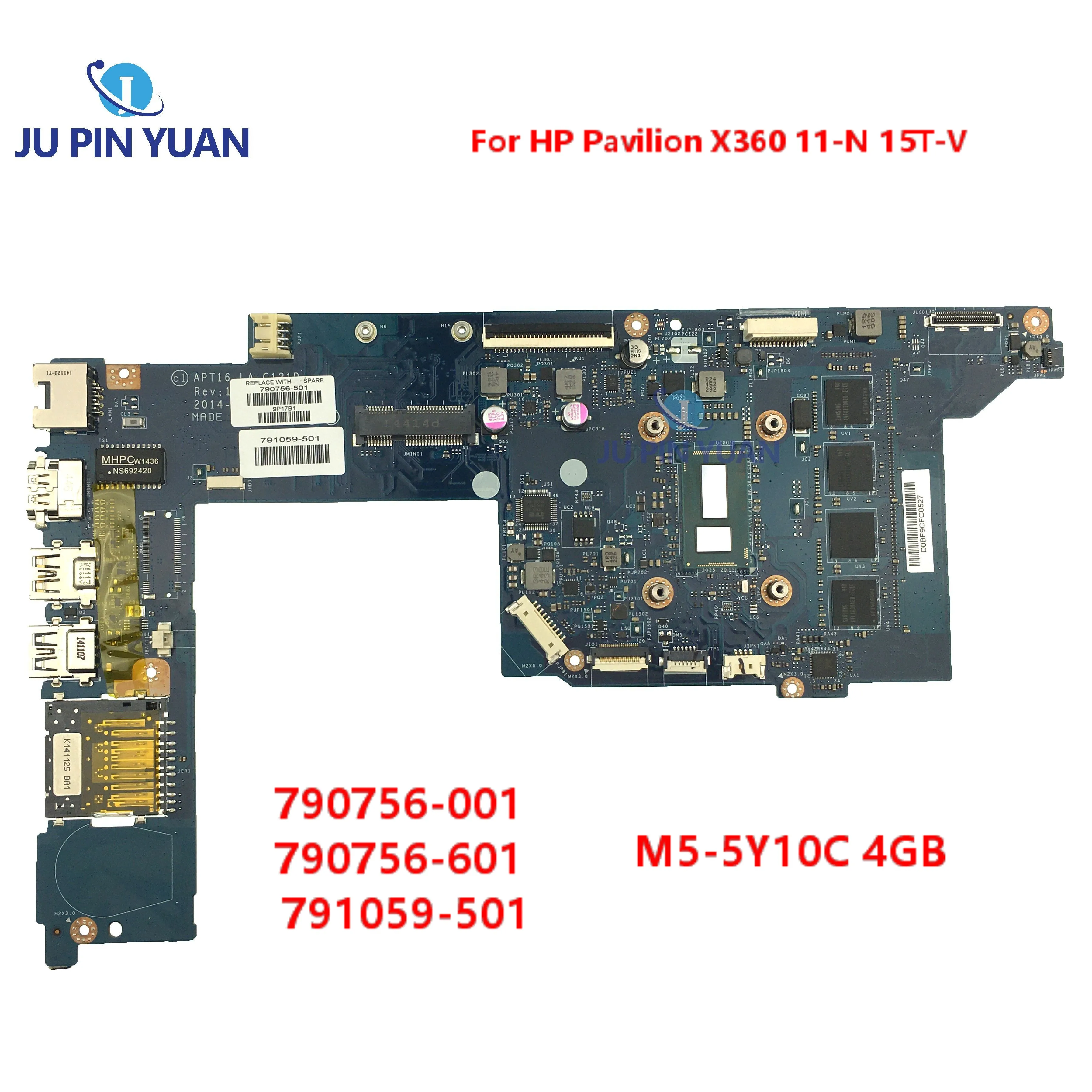 

For HP Pavilion X360 11-N 15T-V Laptop Motherboard 790756-001 790756-601 791059-501 with M5-5Y10C 4GB APT16 LA-C121P 790756-501
