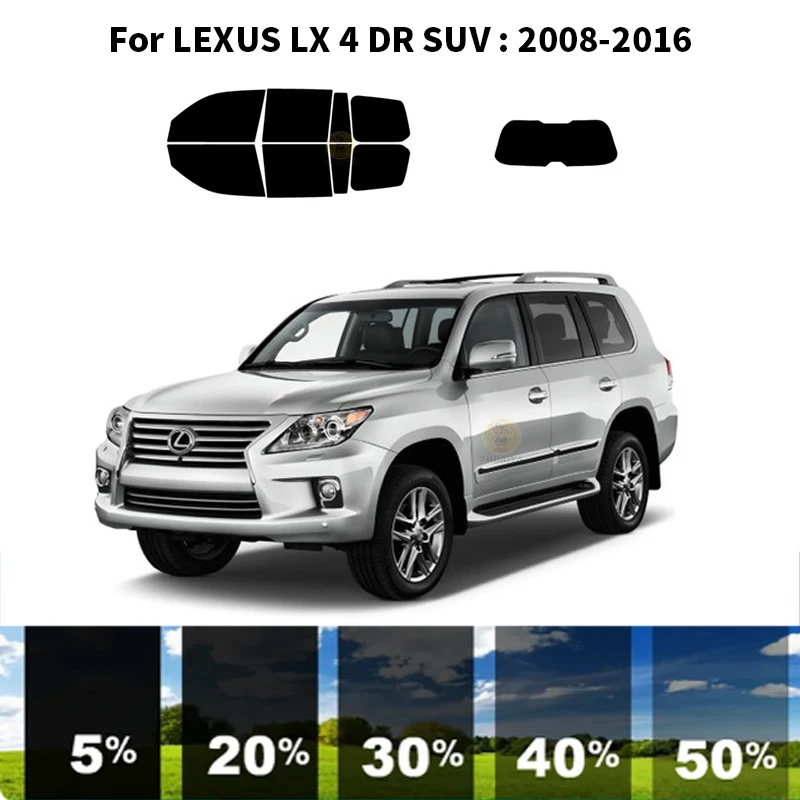 

Precut nanoceramics car UV Window Tint Kit Automotive Window Film For LEXUS LX 4 DR SUV 2008-2016