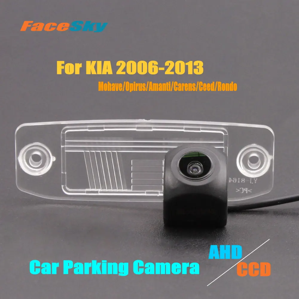 

Car Rearview Camera For KIA Mohave/Opirus/Amanti/Carens/Ceed/Rondo 2006-2013 Rear Dash Cam AHD/CCD 1080P Reverse Kits