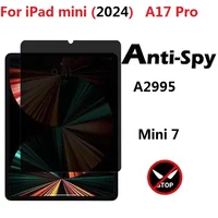 Anti Spy For iPad Mini 2024 A17 Pro Mini7 Privacy Film A2995 Screen Protector 1