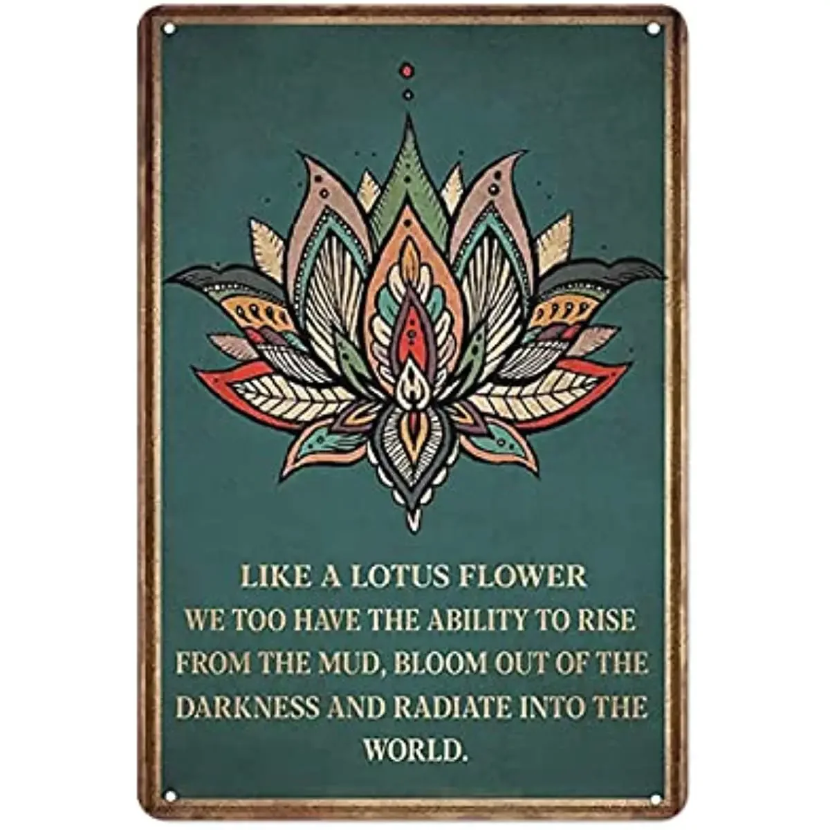 

New Metal Tin Sign Vintage Like Lotus Flower Inspirational Funny Cafe Kitchen Home, Living Room, Garden, Bedroom, Office, Hotel