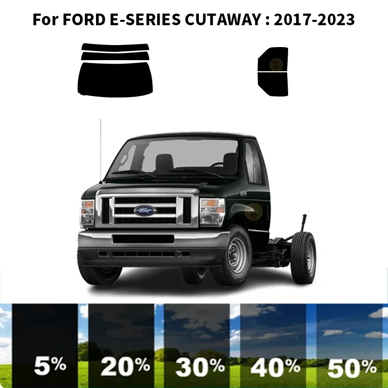 

Precut nanoceramics car UV Window Tint Kit Automotive Window Film For FORD E-SERIES CUTAWAY 2017-2023