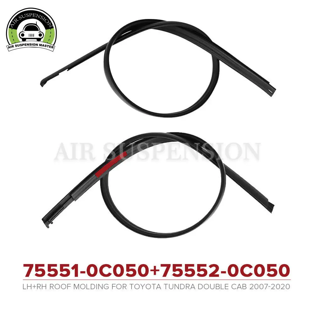 

755510C050 755520C050 2Pcs Car Roof Drip Finish Moulding Seal Strips Parts Accessories For Toyota Tundra Double Cab 2007-2020