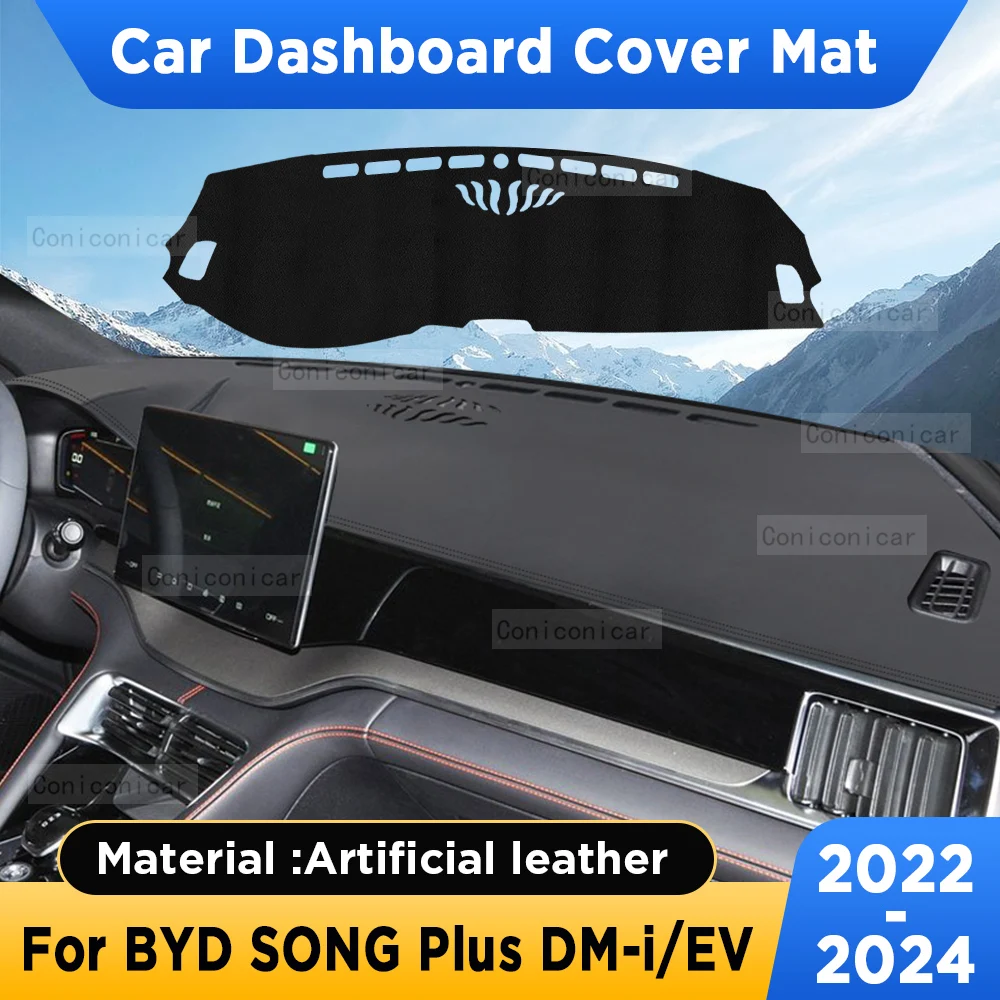 

For BYD SONG Plus DM-i EV 2022-2024 Car Dashboard Cover Mat Sun Shade Pad Artificial Leather Rug Panel Mat Carpets Accessories