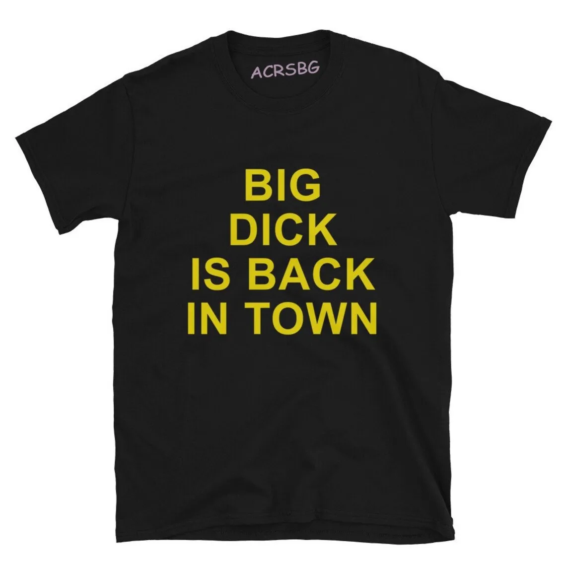 

Big Dick Is Back In Town Men Letters Print T Shirts Fashion Classic Cotton Unisex Casual Tops Tee Summer Fall Sweatshirts