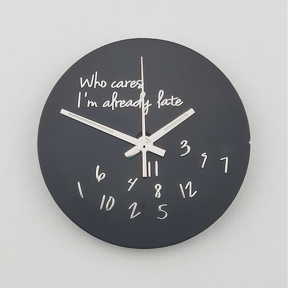 28.5mm Metal Watch Dial with 'Who Cares, I’m Already Late' Text Design