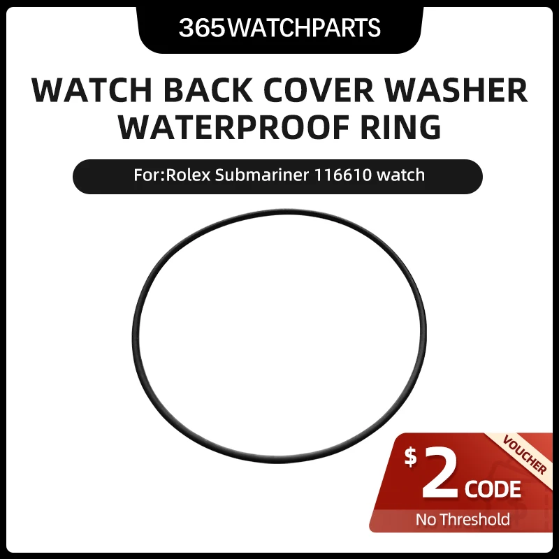 Orologio Cover Posteriore Rondella Anello In Gomma Guarnizione Impermeabile Per Rolex Submariner Water Ghost Orologio Meccanico 116610