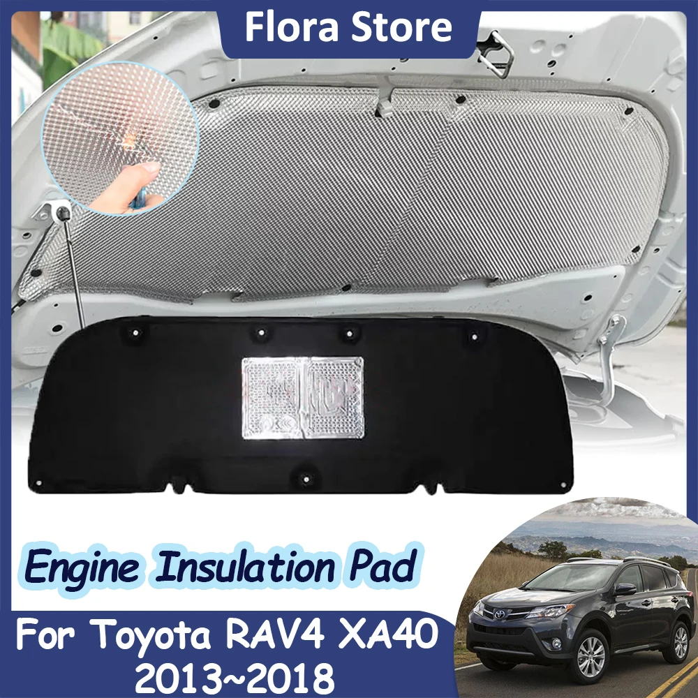

For Toyota RAV4 XA40 2013~2018 Engine Hood Sound Pad Car Front Heat Insulation Cotton Mat Soundproof Covers Interior Accessories